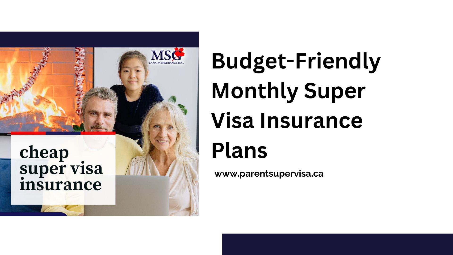 Budget-Friendly Monthly Super Visa Insurance Plans